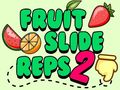Mchezo Fruit Slide Reps 2