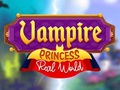 Mchezo Vampire Princess Real World