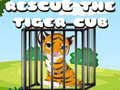 Mchezo Rescue the Tiger Cub
