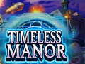 Mchezo Timeless Manor