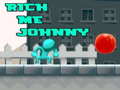 Mchezo Rich Me Johnny