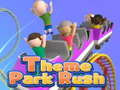 Mchezo Theme Park Rush