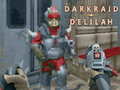 Mchezo Darkraid Delilah 