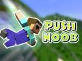 Mchezo Push Noob