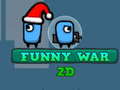Mchezo Funny War 2D
