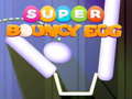 Mchezo Super Bouncy Egg