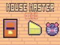 Mchezo Mouse Master