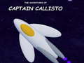 Mchezo The Adventures of Captain Callisto
