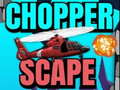 Mchezo Chopper Scape