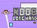 Mchezo Noob Long Hand