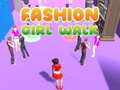 Mchezo Fashion Girl Walk