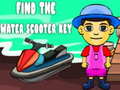 Mchezo Find The Water Scooter Key