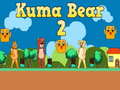 Mchezo Kuma Bear 2