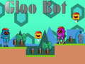 Mchezo Gloo Bot