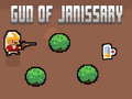 Mchezo Gun of Janissary