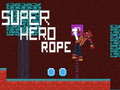 Mchezo Super Hero Rope