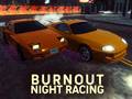 Mchezo Burnout Night Racing