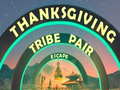 Mchezo Thanksgiving Tribe Pair Escape