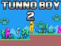 Mchezo Tunno Boy 2