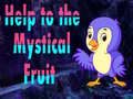 Mchezo Help To The Mystical Fruit