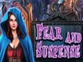 Mchezo Fear and Suspense