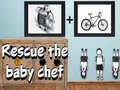 Mchezo Rescue The Baby Chef