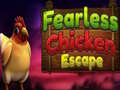 Mchezo Fearless Chicken Escape