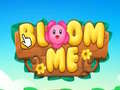 Mchezo Bloom Me