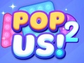Mchezo Pop Us 2