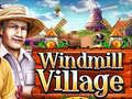 Mchezo Windmill Village