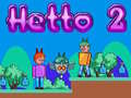 Mchezo Hetto 2