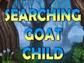 Mchezo Searching Goat Child 