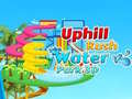 Mchezo Uphill Rush Water Park 3D