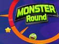 Mchezo Monster Round