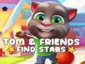 Mchezo Tom & Friends Find Stars