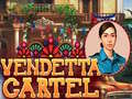 Mchezo Vendetta Cartel