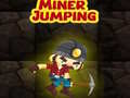 Mchezo Miner Jumping