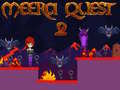 Mchezo Meera Quest 2