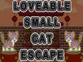 Mchezo Loveable Small Cat Escape