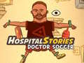 Mchezo Hospital Stories Doctor Soccer