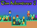 Mchezo Tim Adventures 2