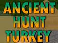 Mchezo Ancient Hunt Turkey