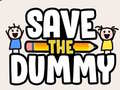 Mchezo Save the Dummy