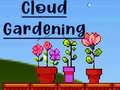 Mchezo Cloud Gardening