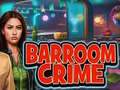 Mchezo Barroom Crime