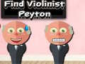 Mchezo Find Violinist Peyton
