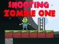 Mchezo Shooting Zombie One