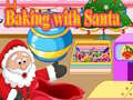 Mchezo Baking with Santa