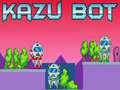 Mchezo Kazu Bot