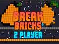 Mchezo Break Bricks 2 Player